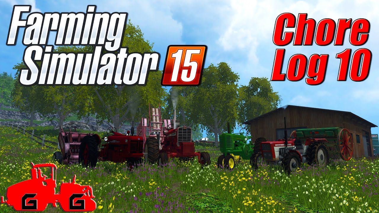 Farming Simulator 15: Chore Log 10 - Vintage Days!