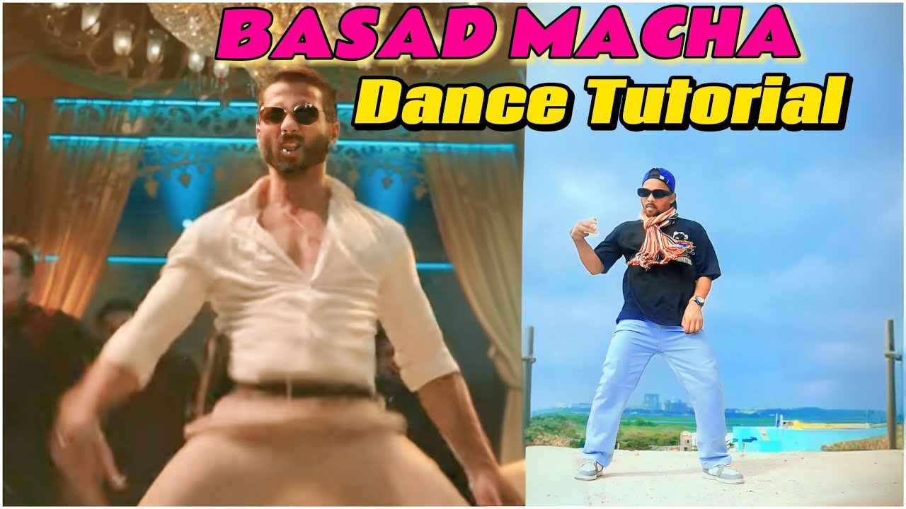 Basad Macha Dance Tutorial 2025 // Sahid Kapur // Deva
