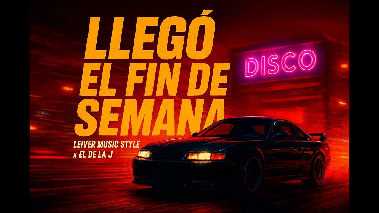 Llegó El Fin De Semana:Versión Reggaetón 