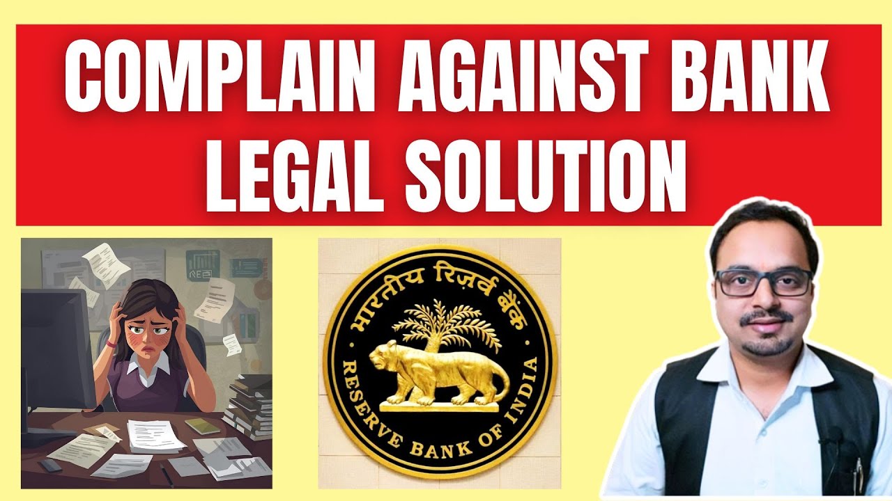 Complain Against Bank | Legal Remedy
