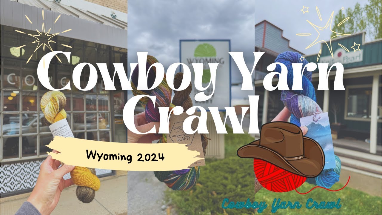 visiting EVERY yarn store in Wyoming - Cowboy Yarn Crawl 2024 #unitedskeinsofamerica