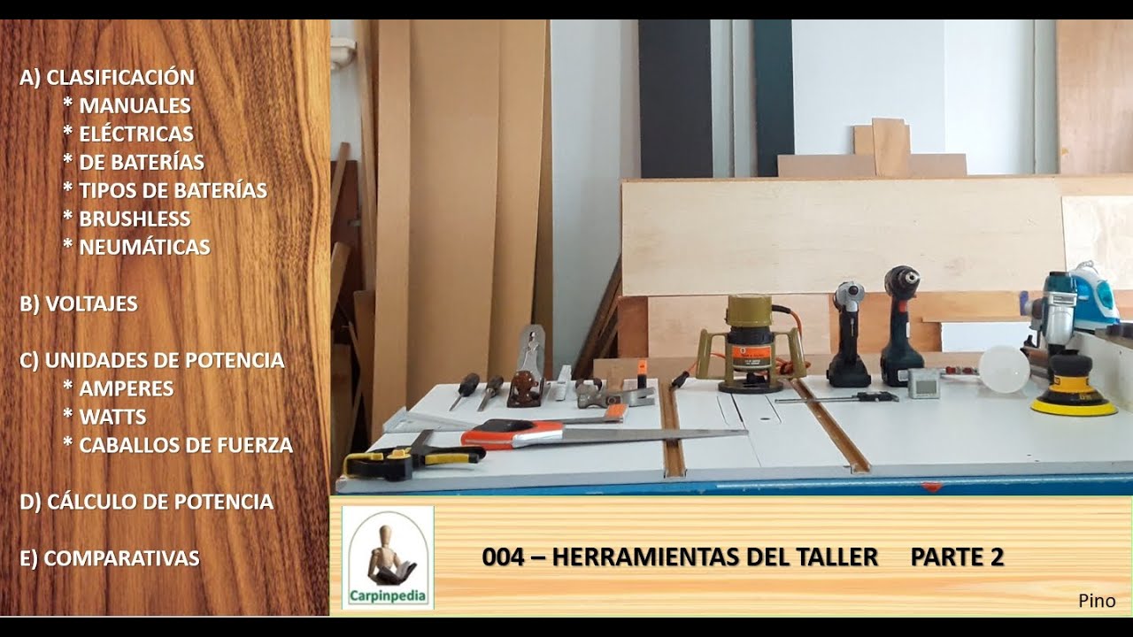004 - Las herramientas del taller   Parte 2