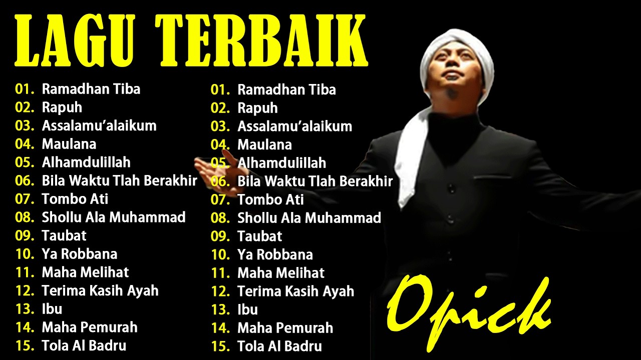 Kumpulan Lagu Opick Terbaik Sepanjang Masa - Full Album Religi Spesial Ramadhan 2026