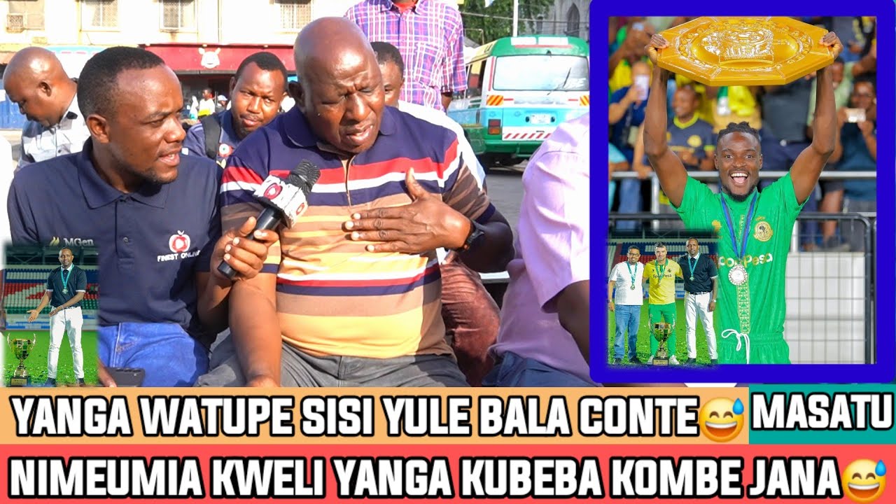 MZEE MASATU|NIMEUMIA YANGA KUBEBA KOMBE JANA|WATUPE SISI YULE BALA CONTE😅REFA ANARUHUSU KUNG FU😅