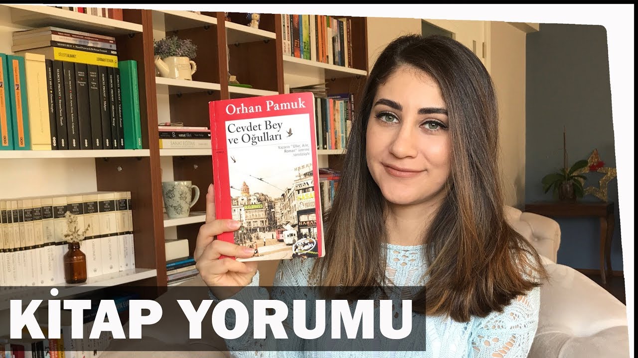 ORHAN PAMUK Cevdet Bey ve Oğulları l KİTAP YORUMU