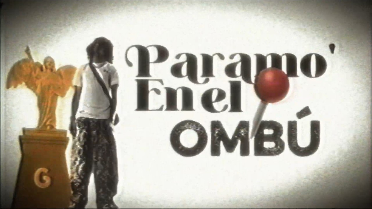 #8 PARAMO' EN EL OMBÚ (prod Waxyrivera & Jpxfred )