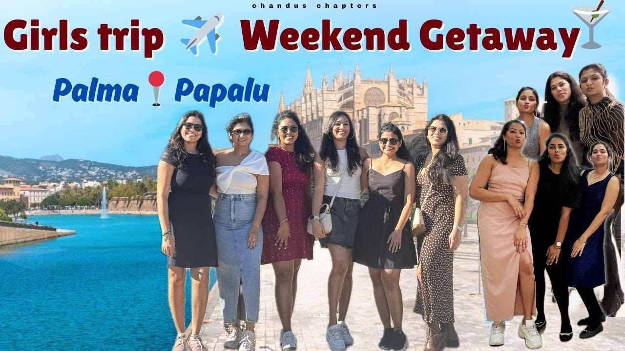 Our FIRST Girls Trip ✈️💃| Palma de Mallorca Vlog 🌺 | Our Girls Weekend Escape