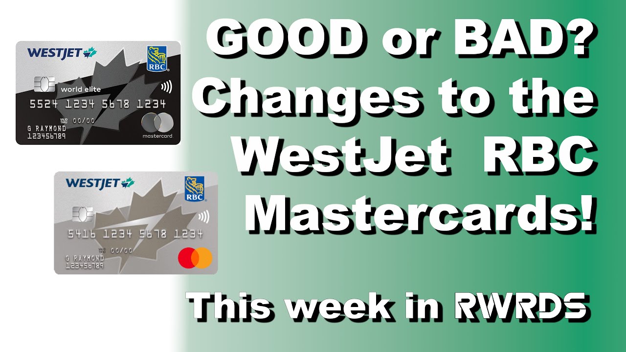 Changes coming to the WestJet RBC Mastercards & match top tier hotel status to oneworld Sapphire