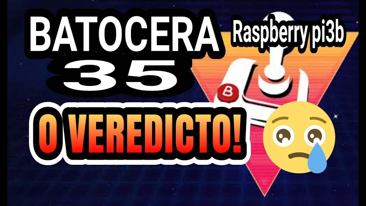 Minha opinião sobre o BATOCERA 35 na raspberry 3b