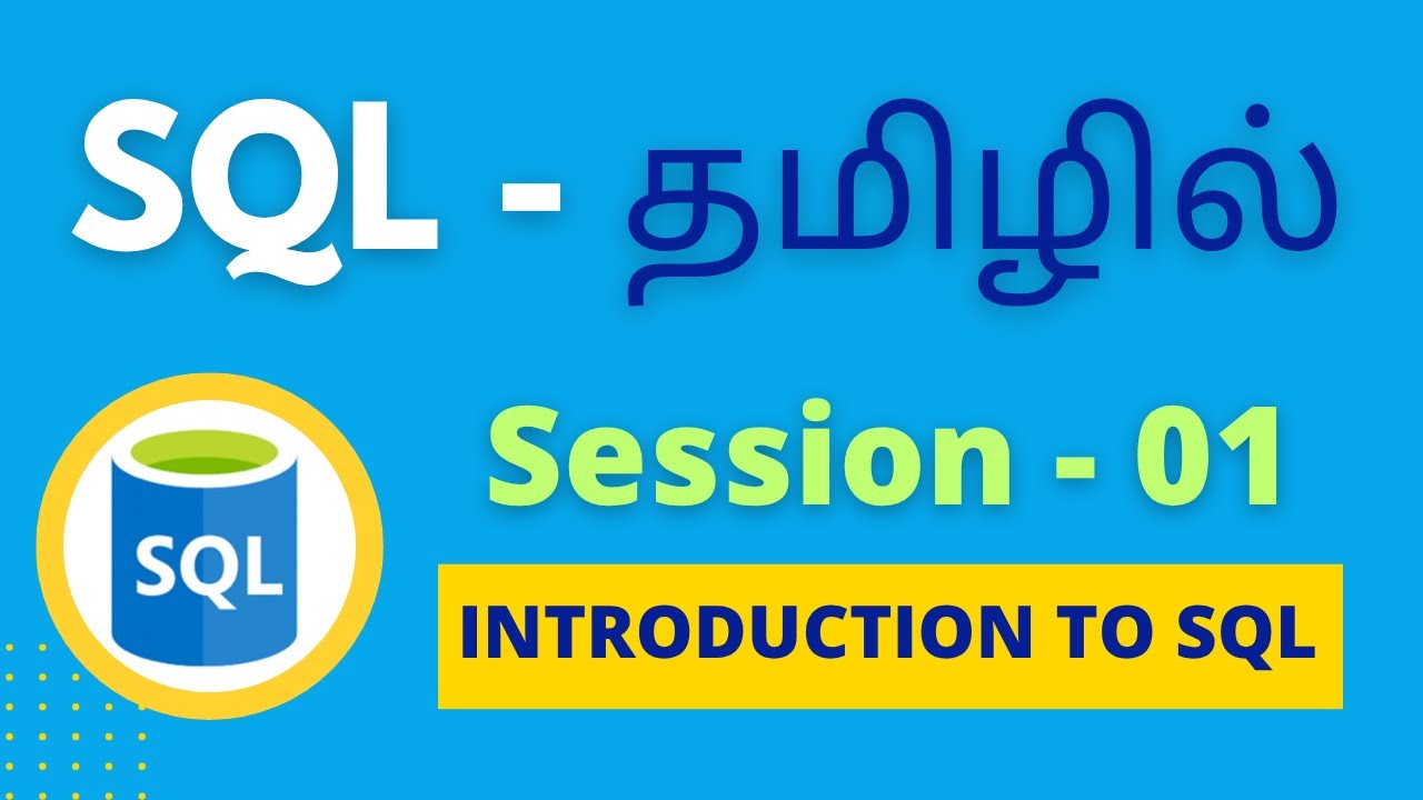 Session 01 - Oracle SQL in TAMIL ✅ Introduction to SQL தமிழில்✅ NiC IT Academy 🔥