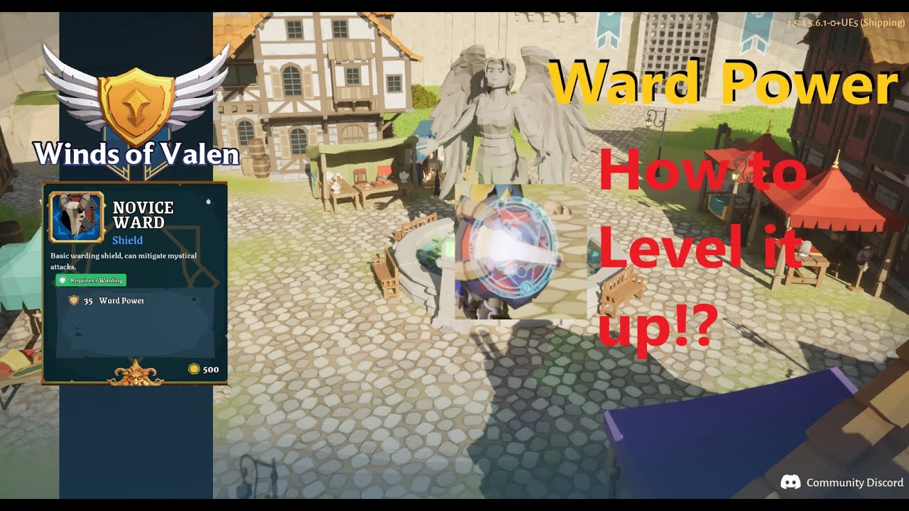 Wings of Valen, How to level up WARD.