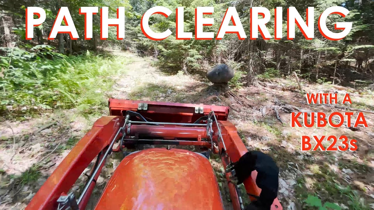Path Clearing with a Kubota BX23s - Part 1 - Re-Upload - Fixed Audio/Video