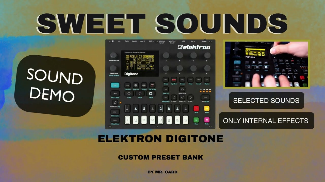 Elektron Digitone &ndash; Sweet Sounds [SOUNDSET] | Custom Presets [Synthesizer Demo]
