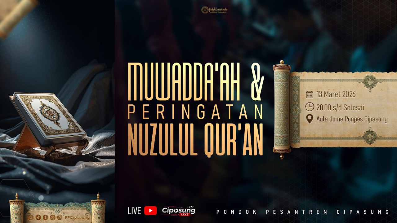 🔴(LIVE) PERINGATAN NUZULUL QUR'AN & MUWADDA'AH
