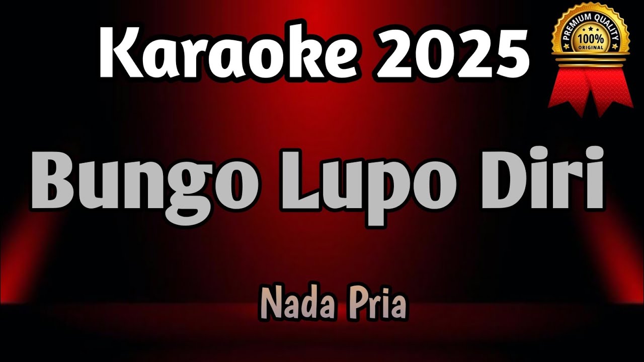 BUNGO LUPO DIRI || Karaoke Minang Nada Pria Versi Live Terbaru HD