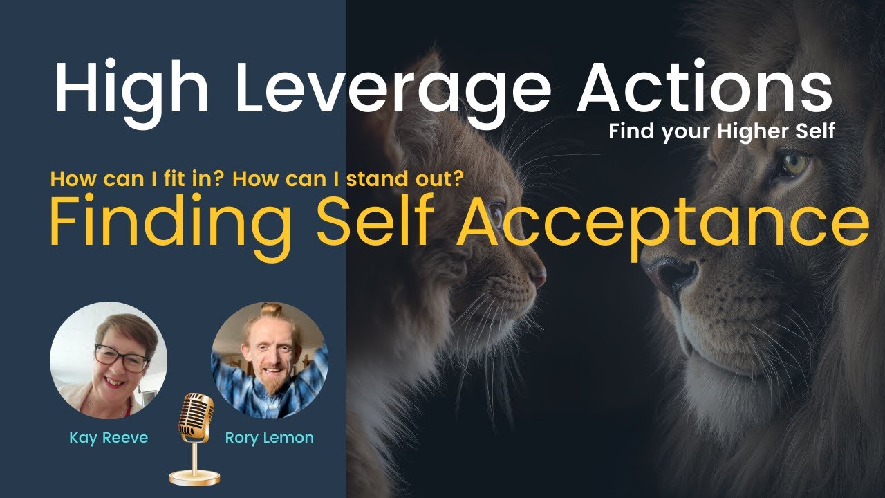 How can I fit in?  and How can I stand out when I don't fit in? The art of Self Acceptance.