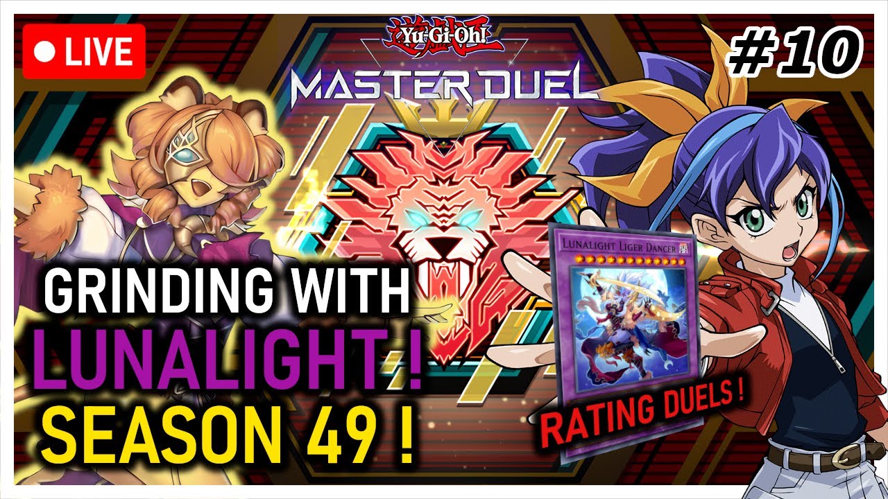 Dancing our way to victory with Lunalight ! Rating Duels Season 49! | Part 10 (Yu-Gi-Oh Master Duel)
