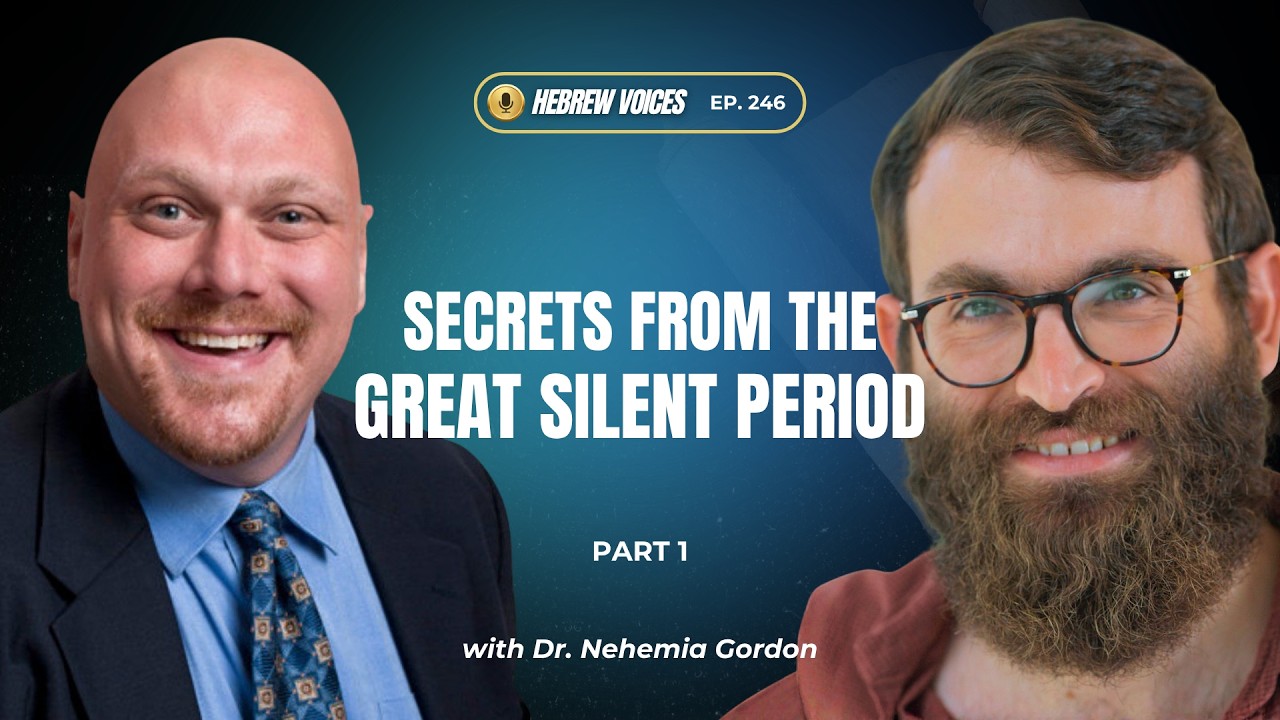Secrets from the Great Silent Period: Part 1 | Hebrew Voices #246 - NehemiasWall.com