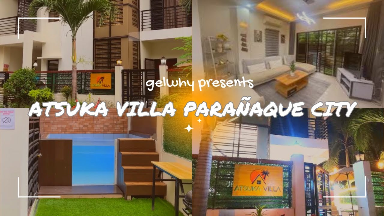 atsuka villa 🌴 | parañaque city | staycation | gelwhy presents ✨