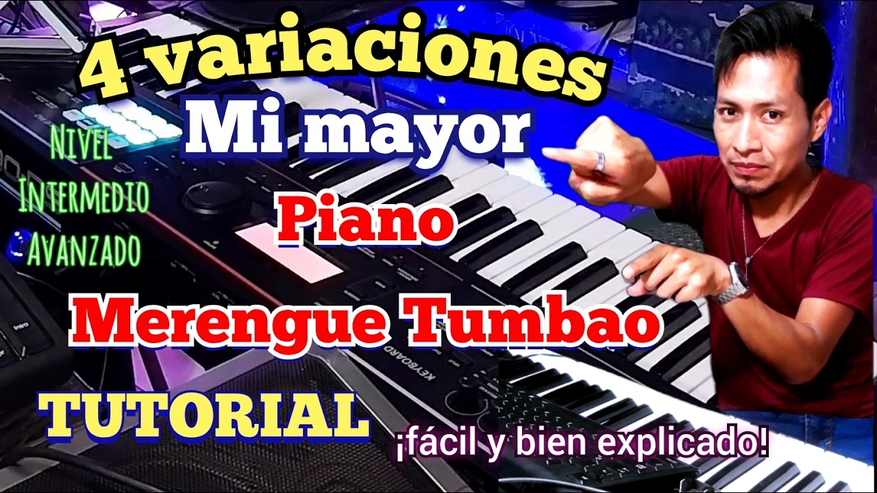 TUTORIAL ✏️🎹  4 Tumbaos y Progresiones en Mi mayor PIANO Merengue | nivel Intermedio y avanzado ‼️