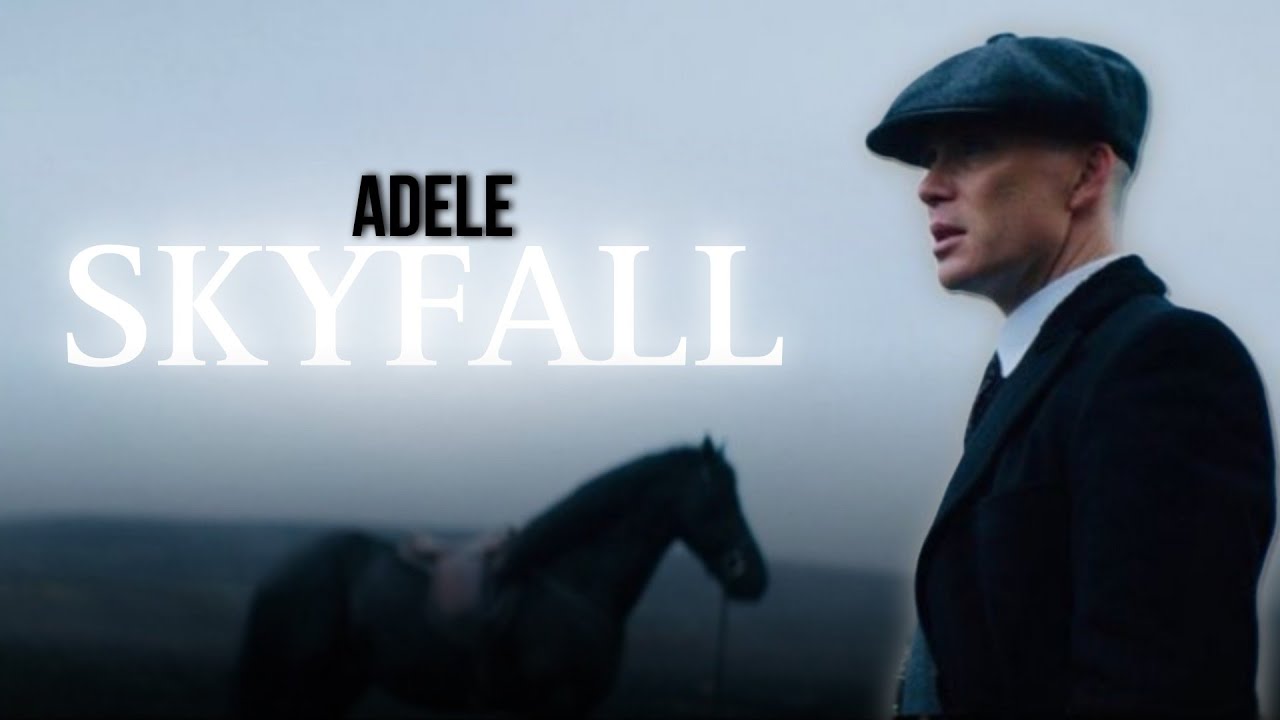Adele - Skyfall (Peaky Blinders Trailer)
