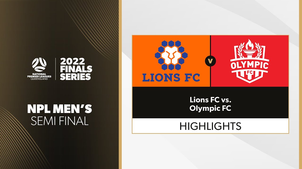 NPL Men's Semi Final - Lions FC vs. Olympic FC Highlights