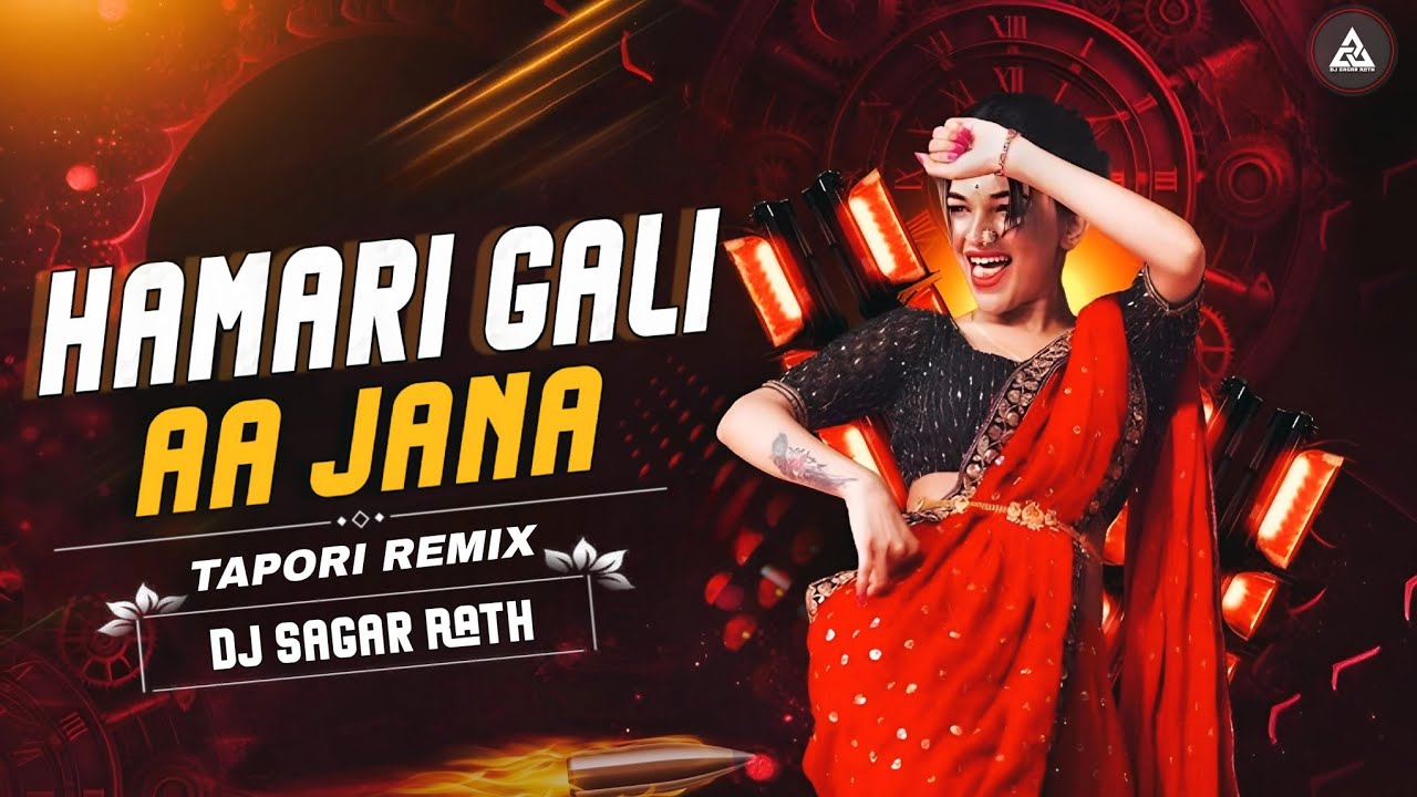 HAMARI GALI AA JANA - TAPORI DANCE REMIX | AA JANA AA JANA | DJ SAGAR RATH | Old Hindi dj remix
