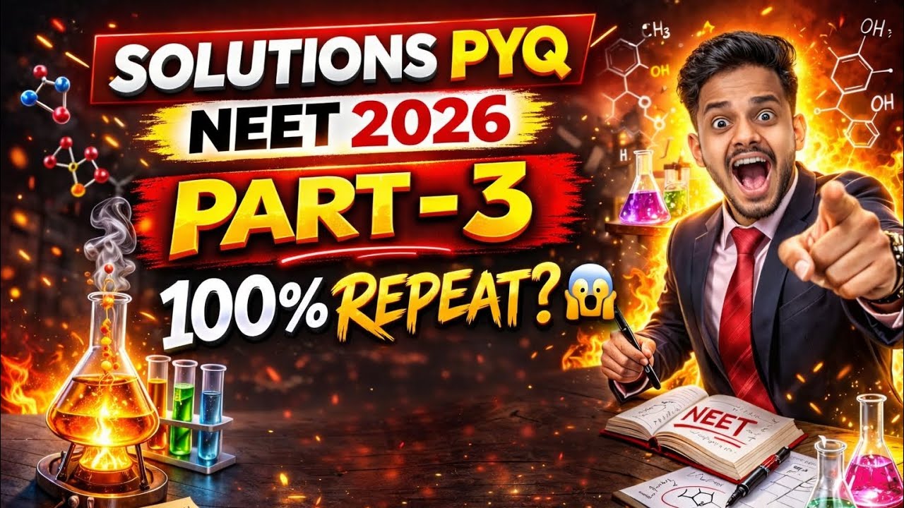 NEET 2026 Chemistry | Solutions PYQ Part-3 | 100% Repeat Questions 🔥