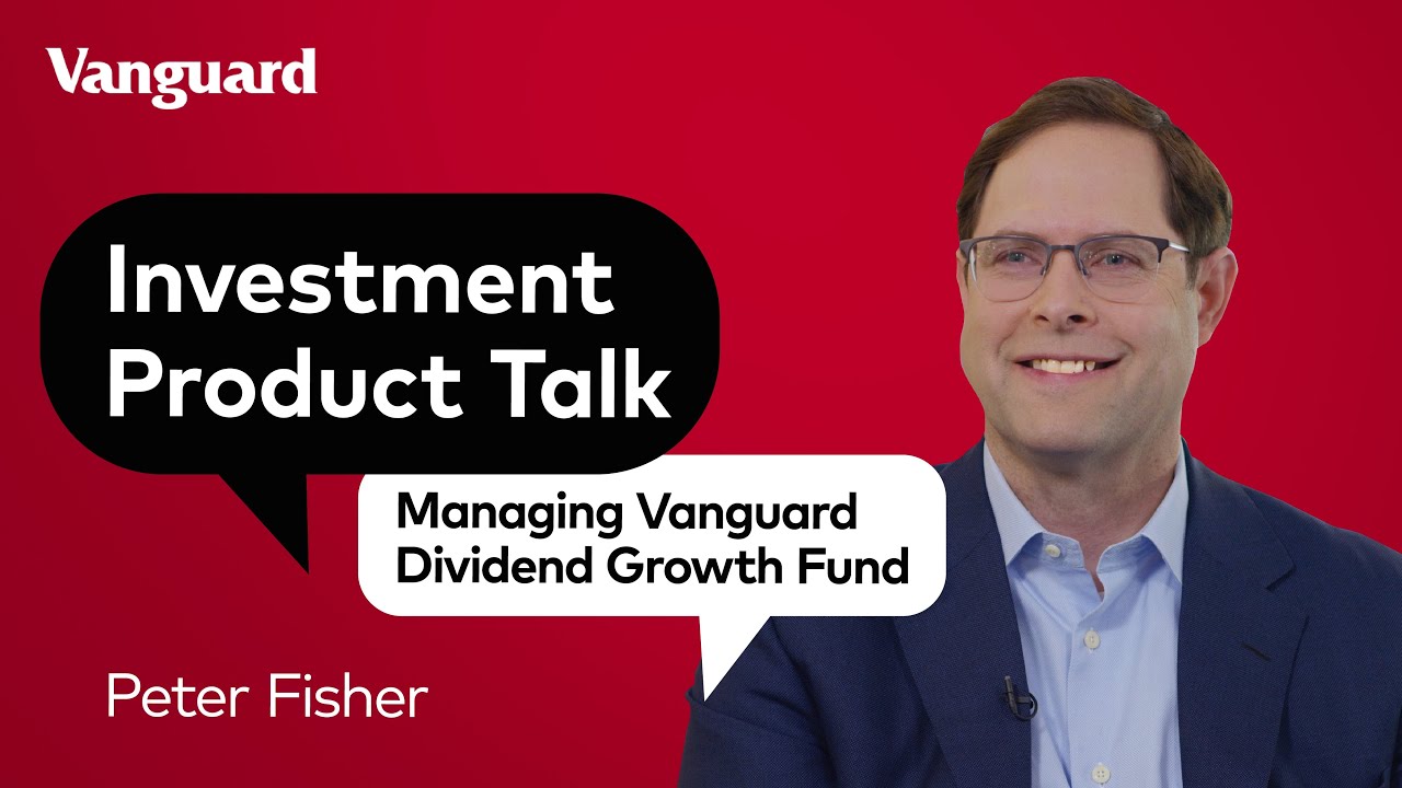 Our Approach to Managing the Vanguard Dividend Growth Fund | Vanguard