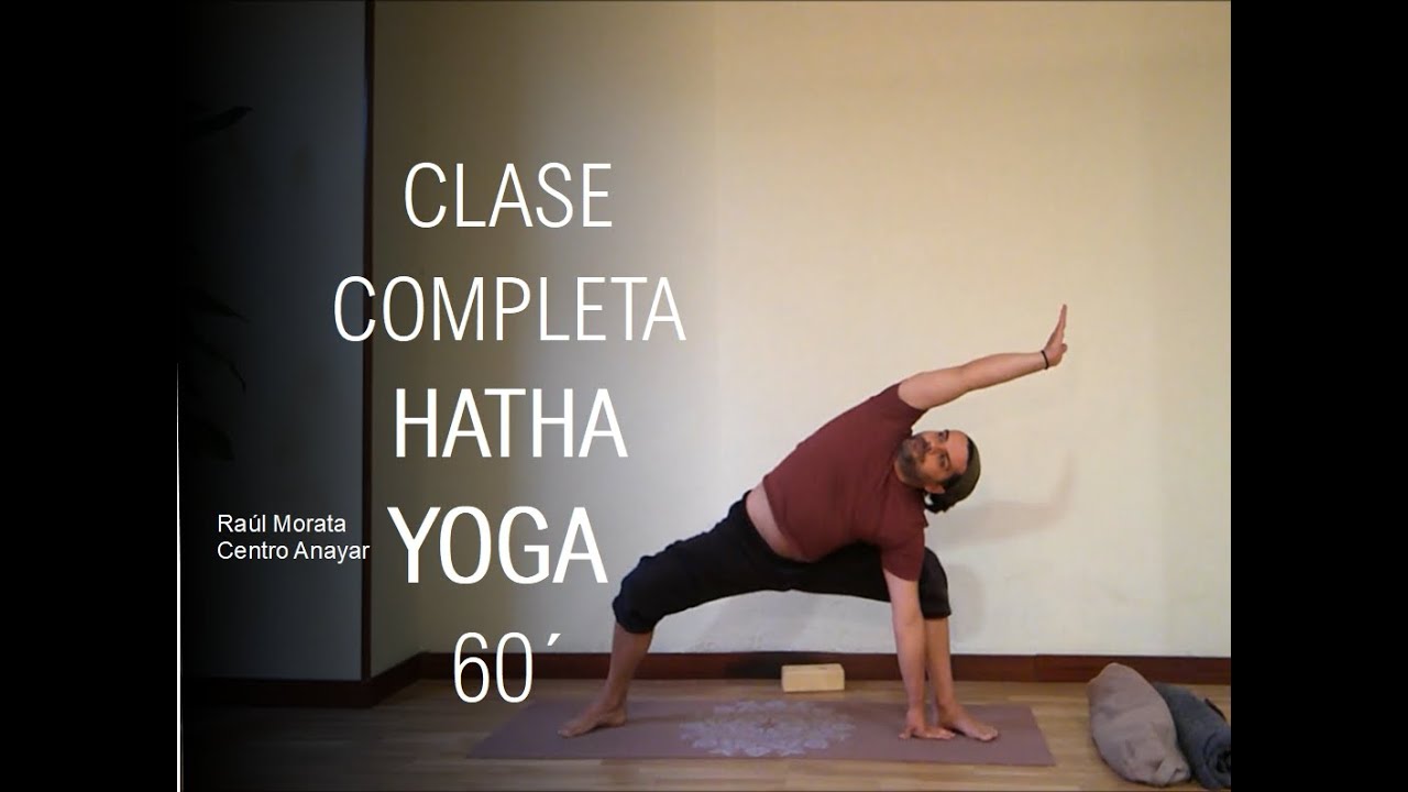 Sesión HATHA YOGA 60´/  🙏 Profesor Raúl Morata