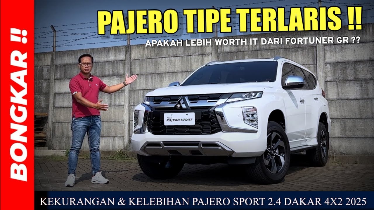 Bongkar !! KEKURANGAN & KELEBIHAN MITSUBISHI NEW PAJERO SPORT DAKAR 4x2 2025 DIBANDING FORTUNER GR