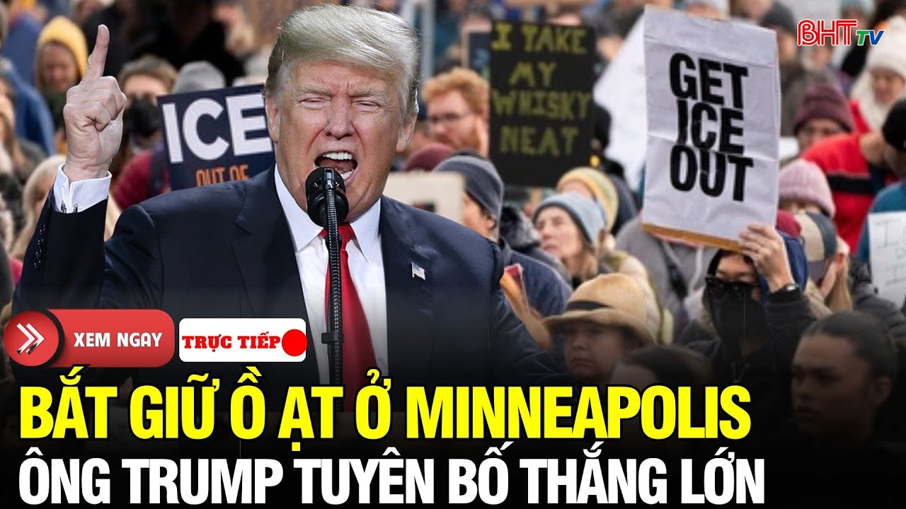 🔴Nước Mỹ Rung Chuyển: Hàng nghìn người bị bắt ở Minneapolis: Ông Trump tuyên bố chiến thắng