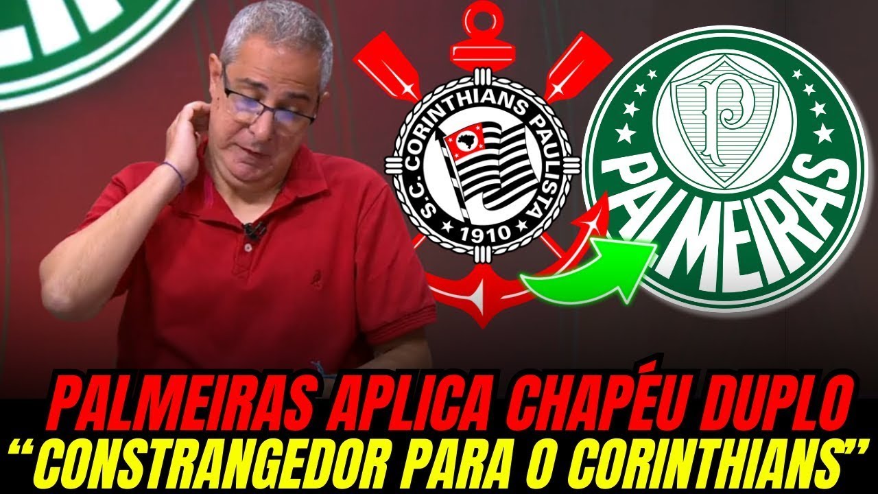 CHAPÉU DUPLO: PALMEIRAS rouba negócio do CORINTHIANS — CLIMÃO! | notícias do Palmeiras