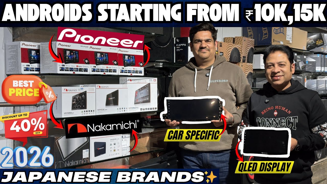 ANDROIDS/HEADUNIT STARTING FROM ₹10K,15K | JAPANESE BRANDS | PIONEER , NAKAMICHI | CARMAN INDIA