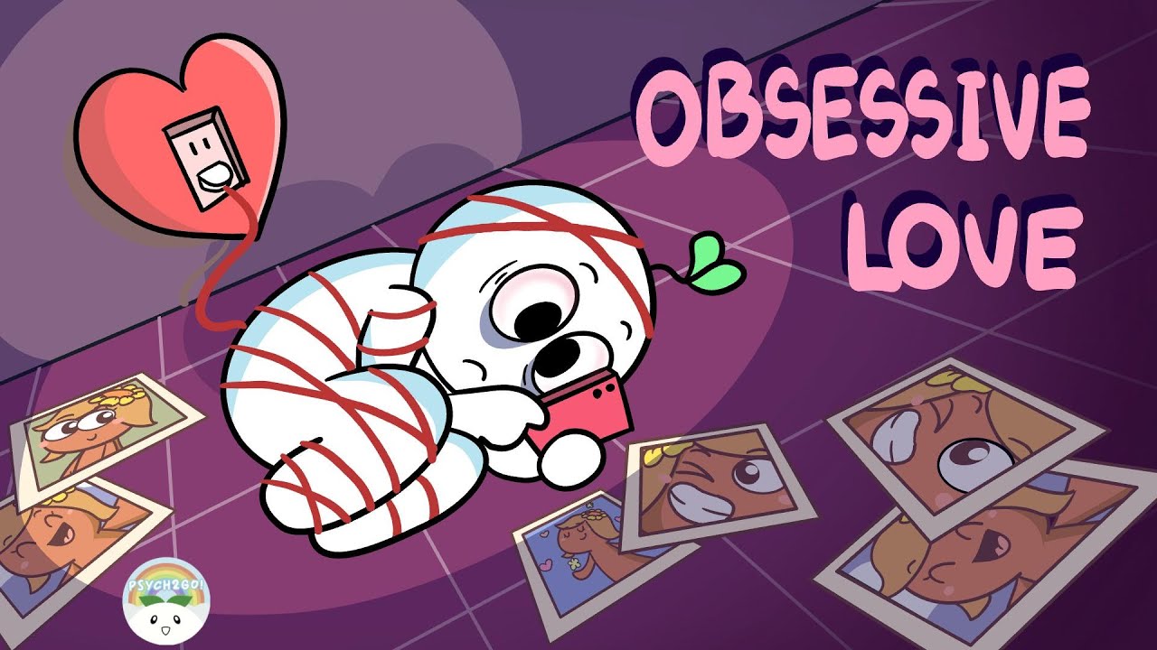 Signs of Obsessive Love