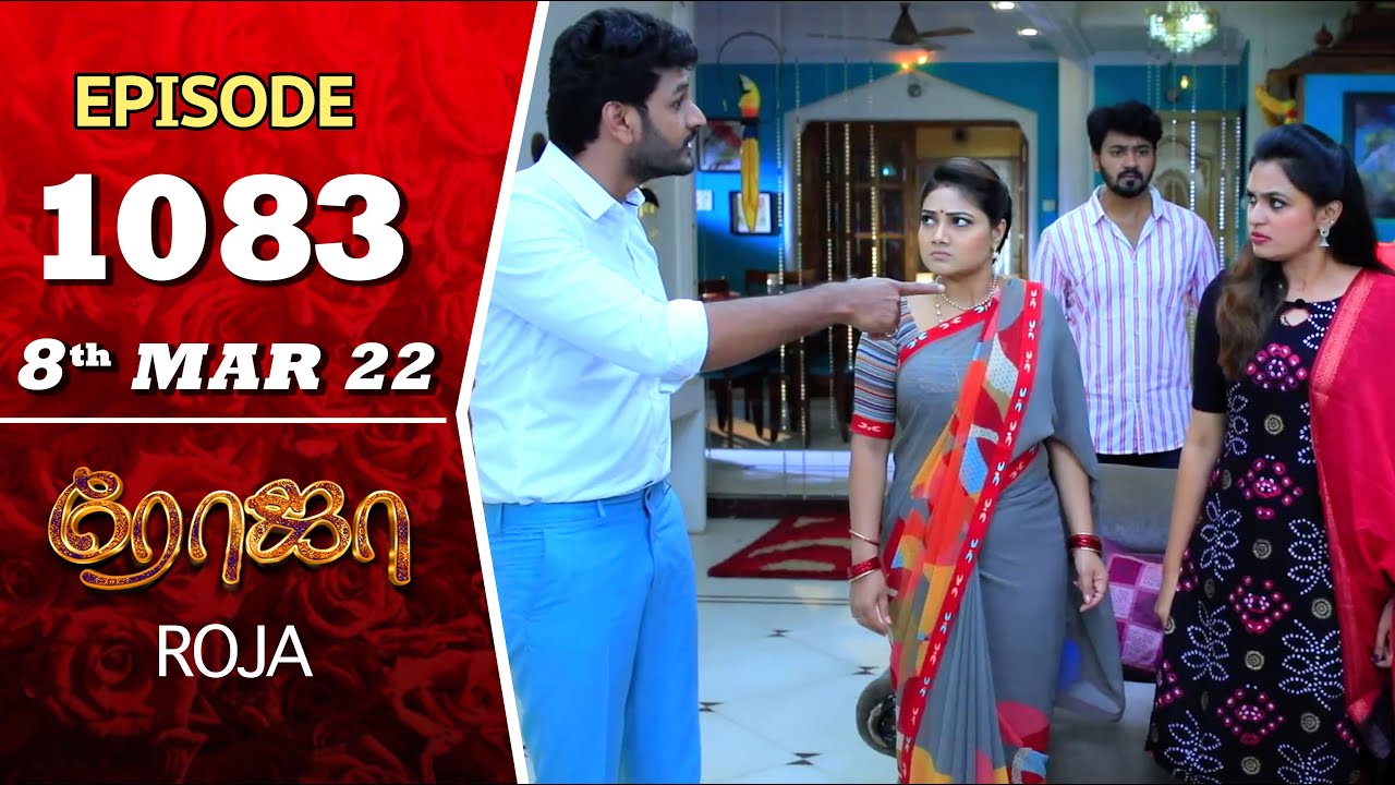 ROJA Serial | Episode 1083 | 8th Mar 2022 | Priyanka | Sibbu Suryan | Saregama TV Shows Tamil