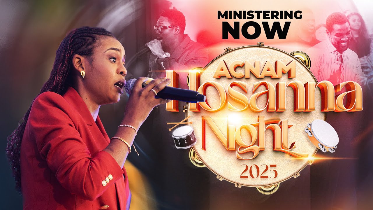 Hosanna Night 2025 | Minister Dorcas | The Apostolic Church North-America Ministries
