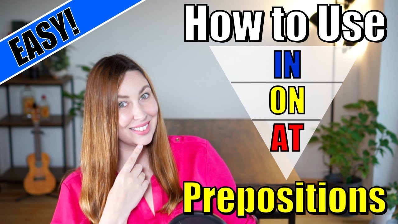 English Grammar: Prepositions IN, ON, AT