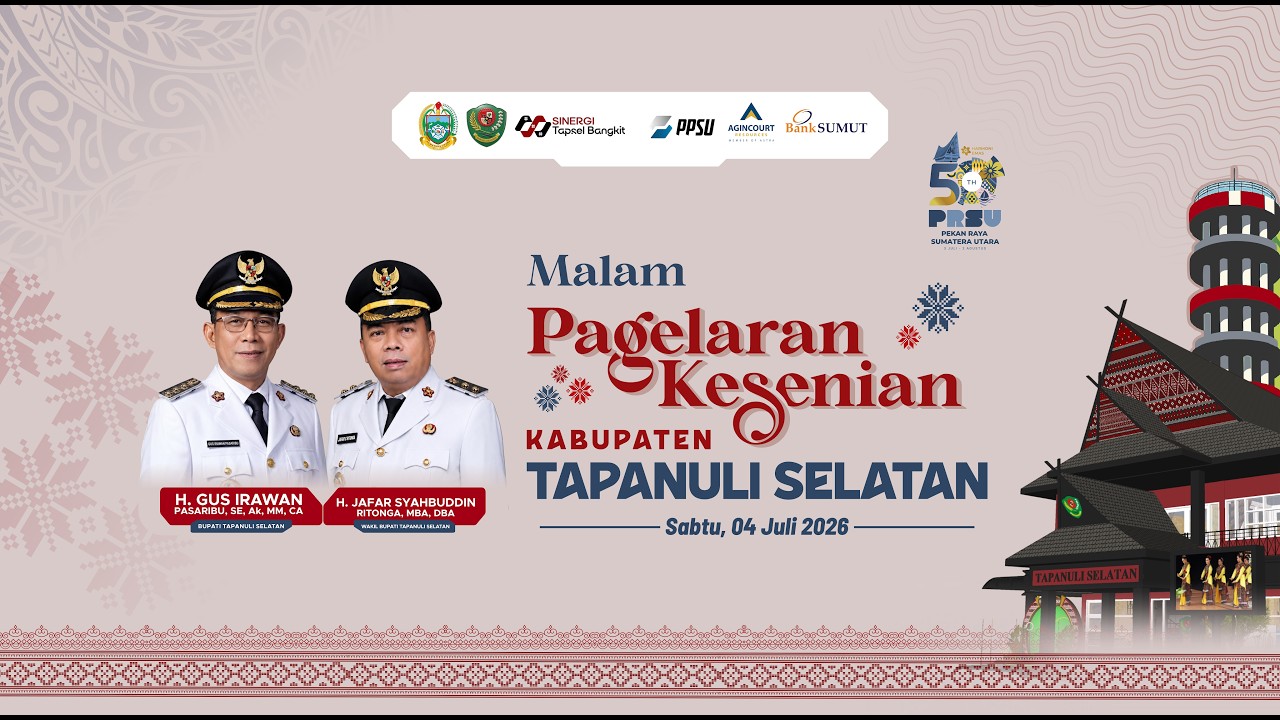 PRSU 2026 | MALAM PAGELARAN KESENIAN KABUPATEN TAPANULI SELATAN