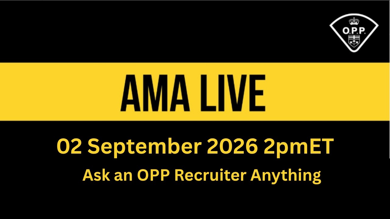 Ask an Ontario Provincial Police Uniform Recruiter Anything on AMA Wednesday