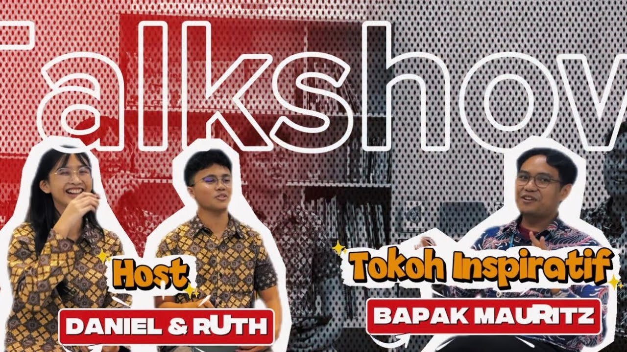 Talkshow - Tokoh Inspiratif ft. Bapak Mauritz - Nasehat untuk remaja SMP kelas akhir