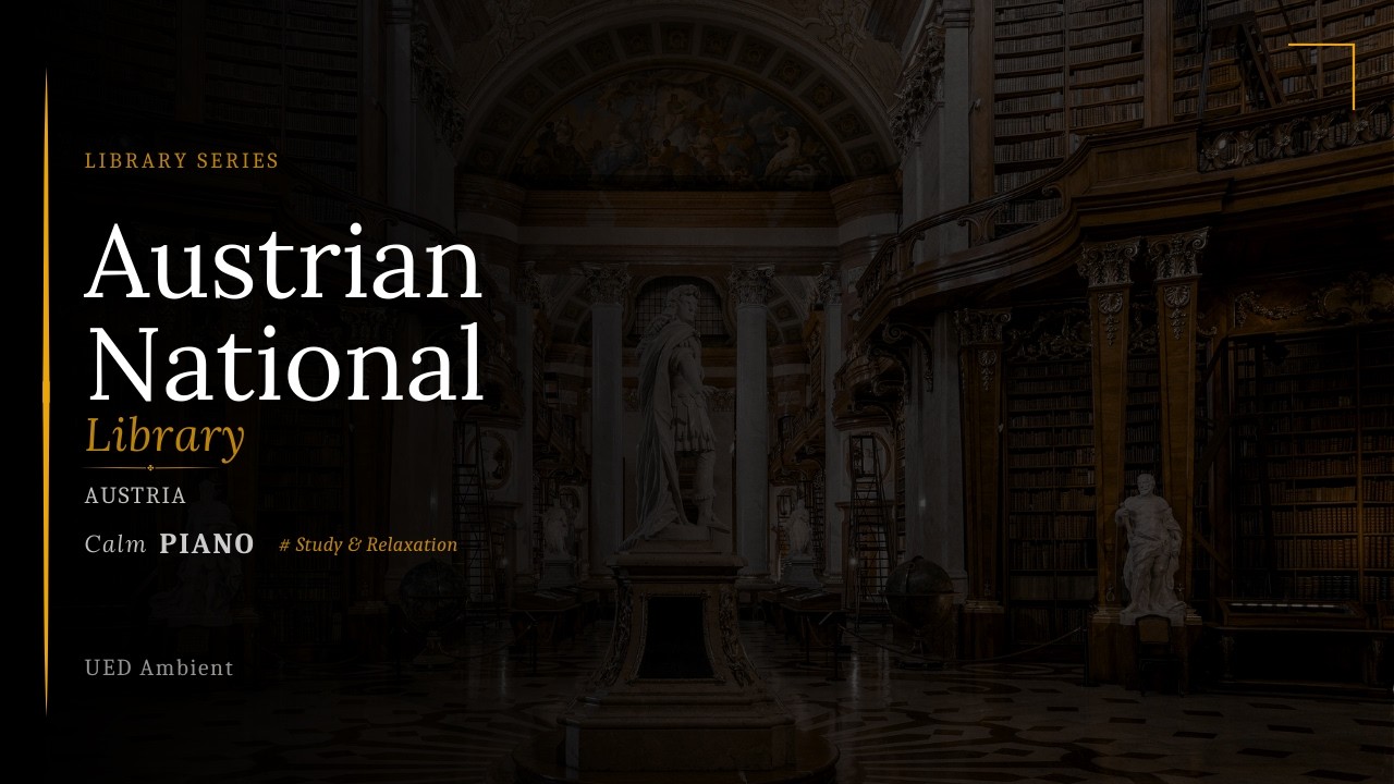 Austrian National Library 📚 Calm Piano Music for Studying & Deep Focus | 4K Dark Academia Vienna