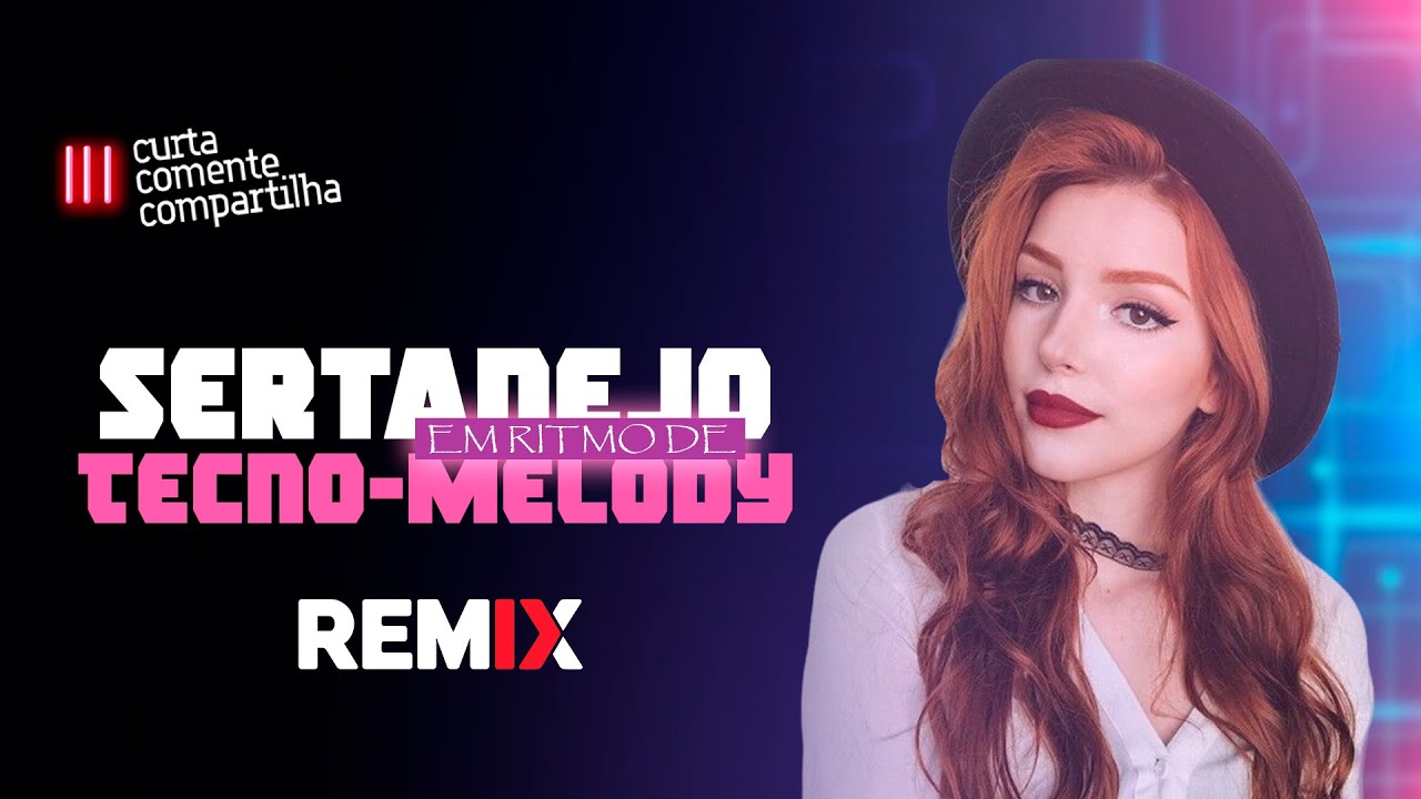 Sequência do Tecno Melody | Sertanejo em Ritmo Tecno Melody | By. Samuka Perfect, DJ Junior Sales