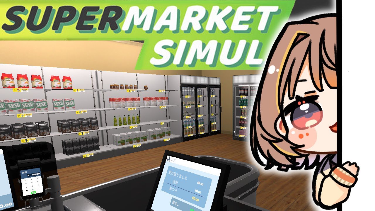 【Supermarket Simulator】朝スーパー、つまりスーパー朝 #3【 ぶいすぽっ！ / 千燈ゆうひ 】
