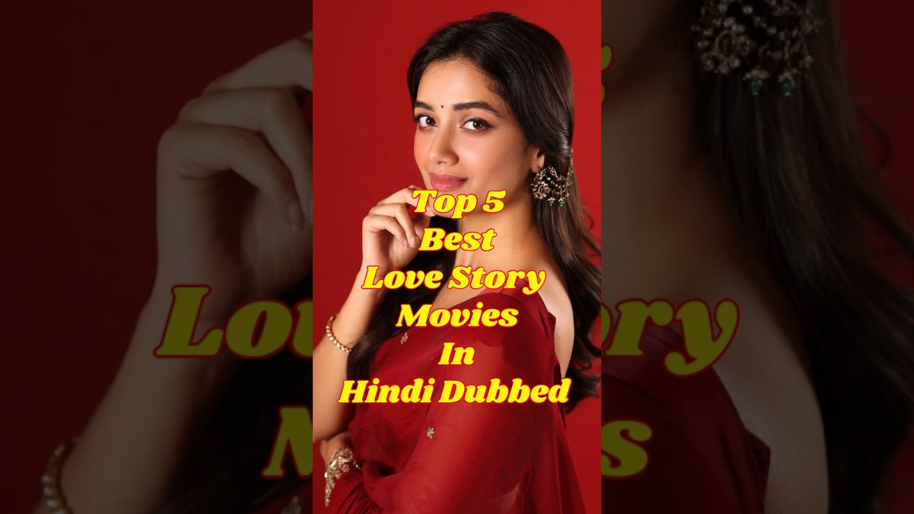 Top 5 Best lovestory movies in Hindi Dubbed #2026 #love #south #movie #tseries