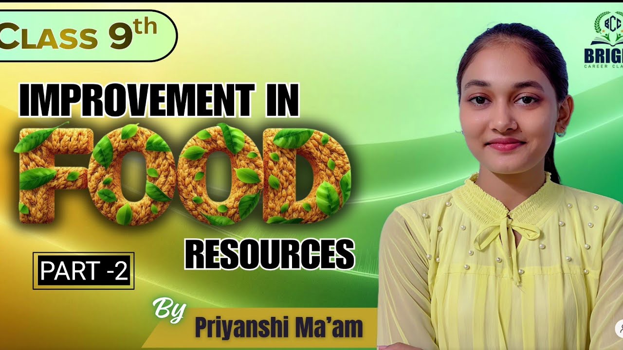 Class 9 || Biology|| Improvement in food resources|| Introduction || Part-2 || #biology 