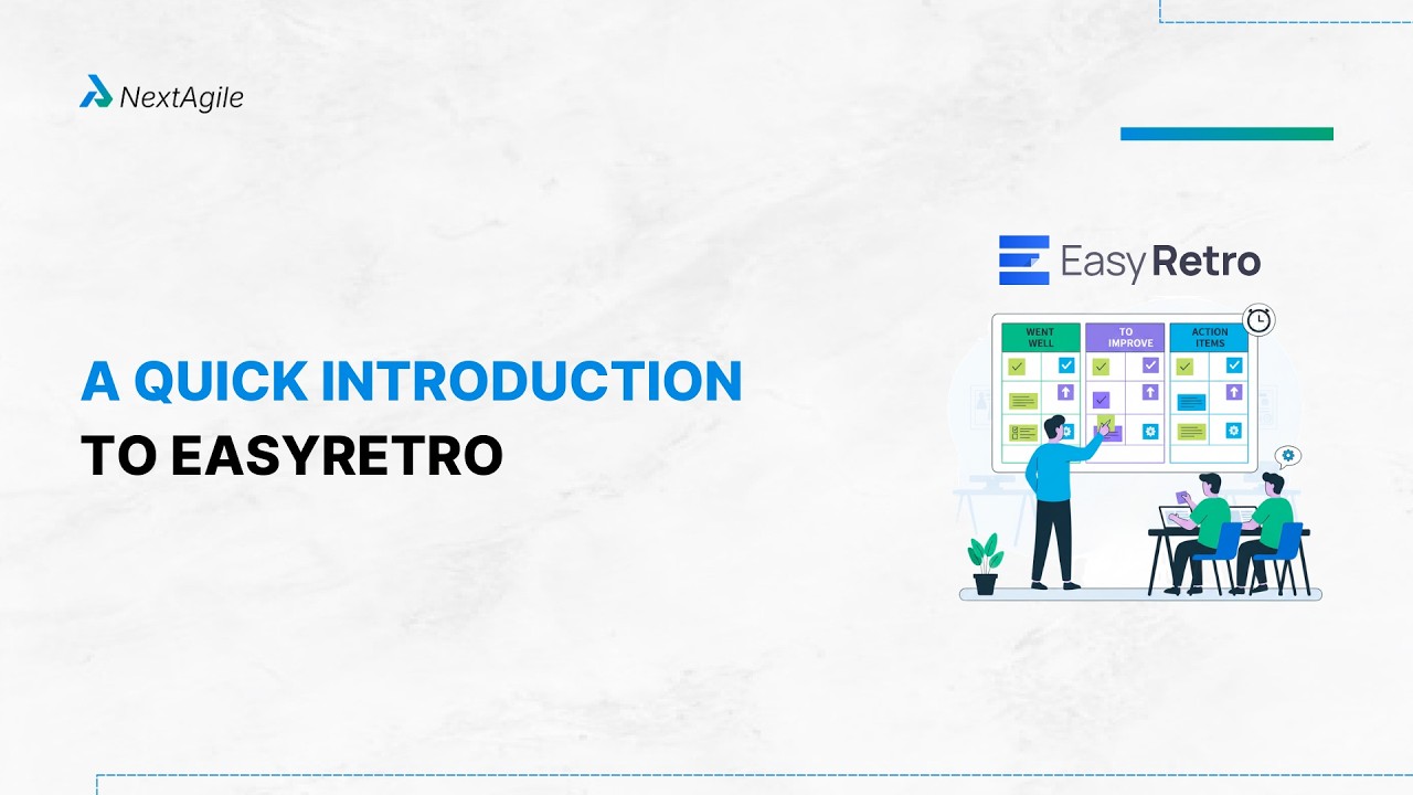 A Quick Introduction to EasyRetro: The Simplest Agile Retrospective Tool for Teams | NextAgile