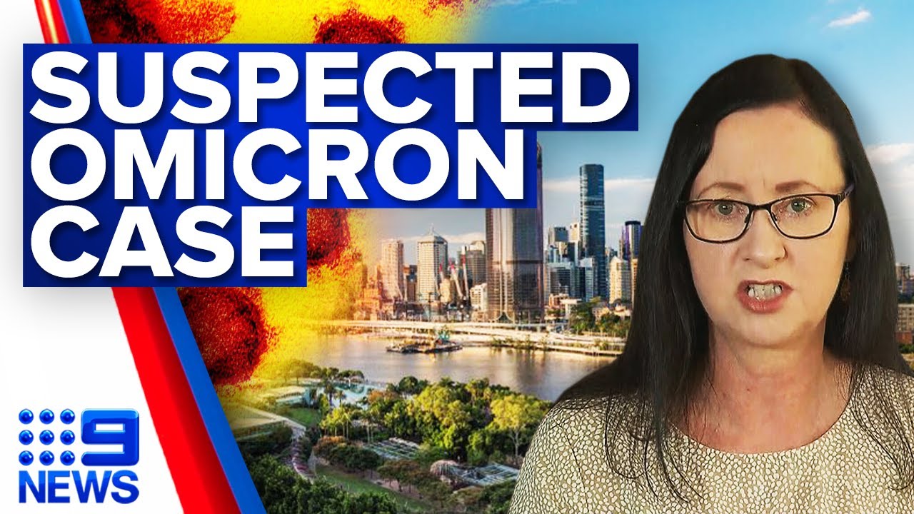 Suspected Omicron case as Queensland detects seven new COVID-19 infections | 9 News Australia