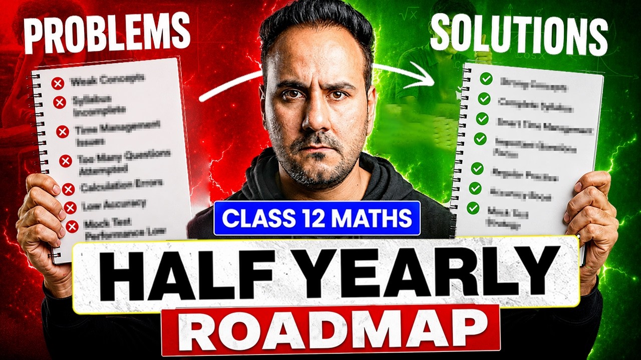 Class 12th Maths Half Yearly 2027 Roadmap | Complete Strategy