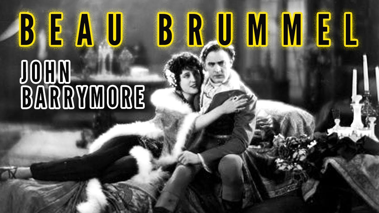 Beau Brummel (1924) Drama, History, Romance Full Length Silent Film